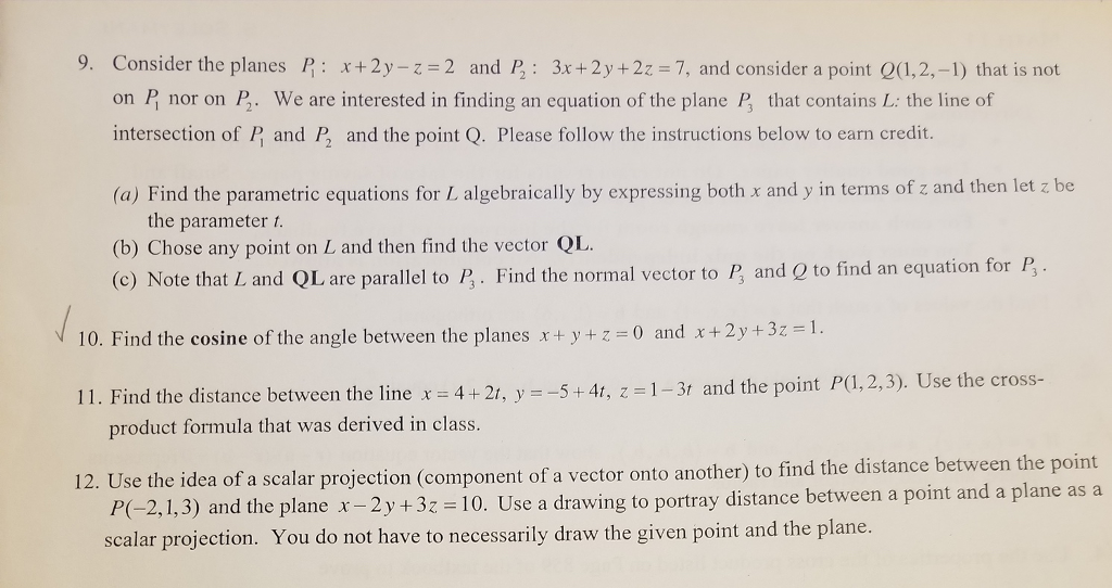 Solved 9Consider the P: +2y -2 and P: +2y+27 = 7, and | Chegg.com