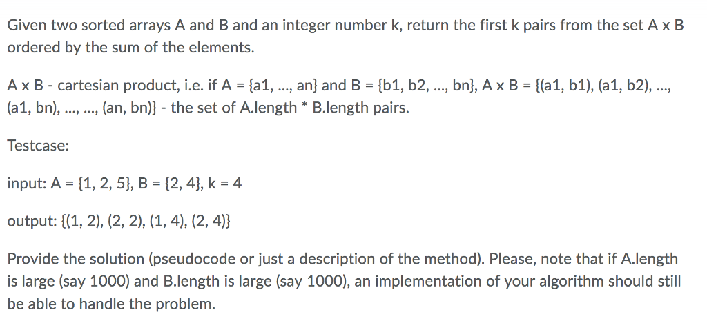 Solved Given Two Sorted Arrays A And B And An Integer Number | Chegg.com