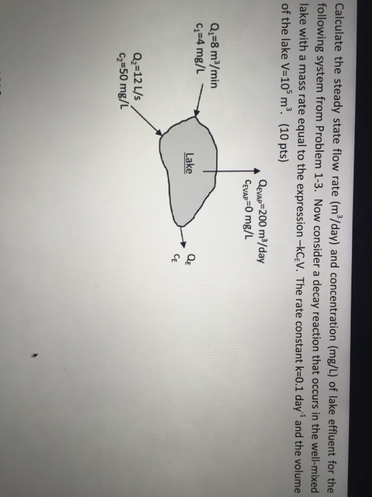 Solved Calculate the steady state flow rate (m3/day) and | Chegg.com