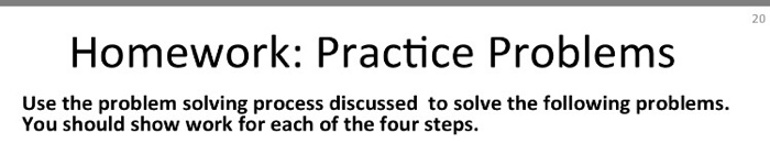 Solved Homework: Practice Problems Use the problem solving | Chegg.com