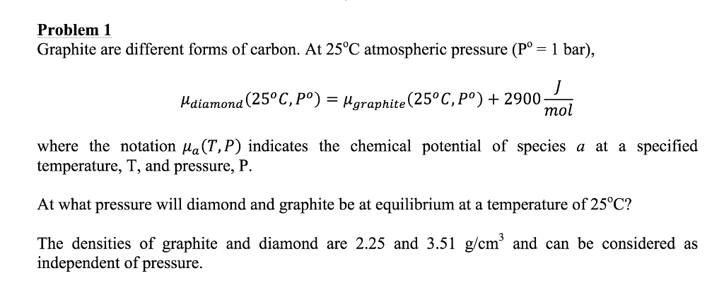 Solved Graphite are different forms of carbon. At 25 degree | Chegg.com