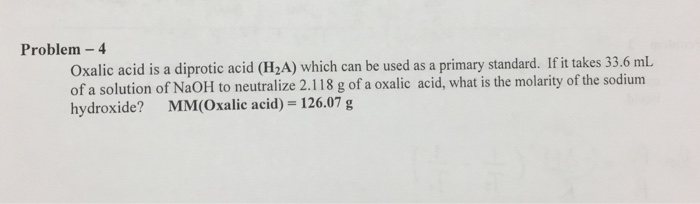 Solved Oxalic Acid Is A Diprotic Acid H2a Which Can Be 2605