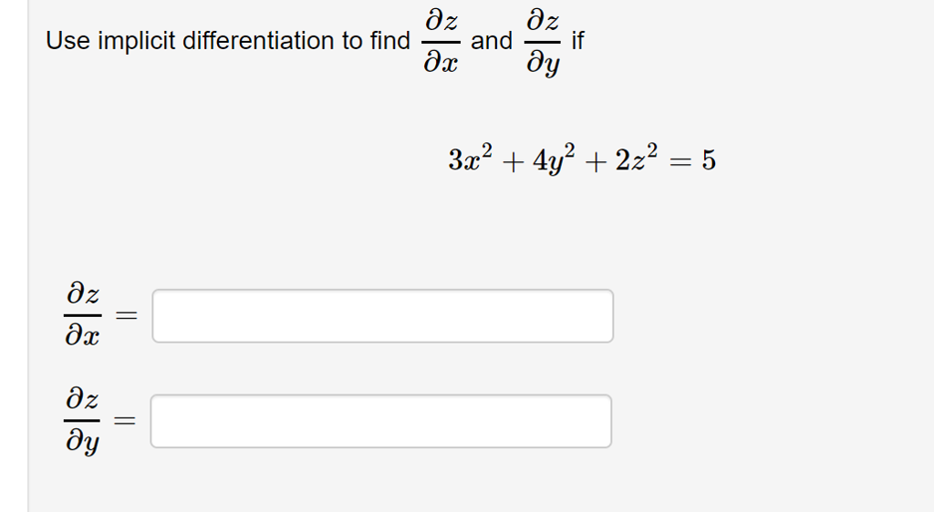 Solved 2 Use Implicit Differentiation To Find And If 2 Or | Chegg.com