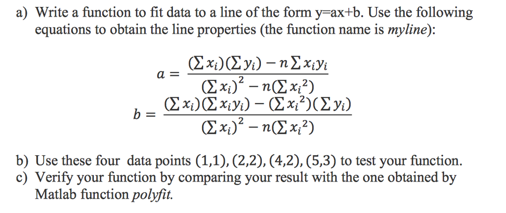 Solved a) Write a function to fit data to a line of the form | Chegg.com