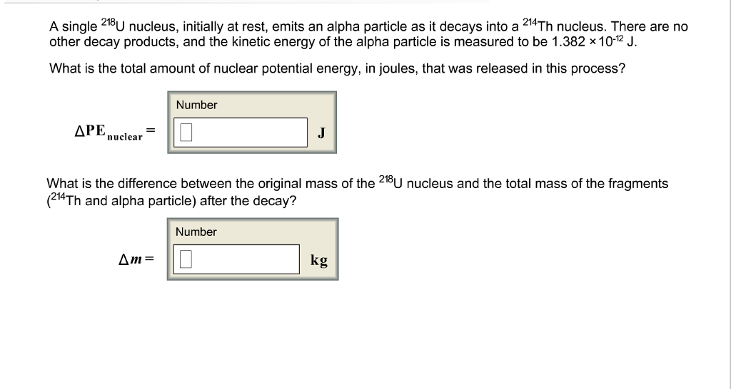 solved-a-single-218u-nucleus-initially-at-rest-emits-an-chegg