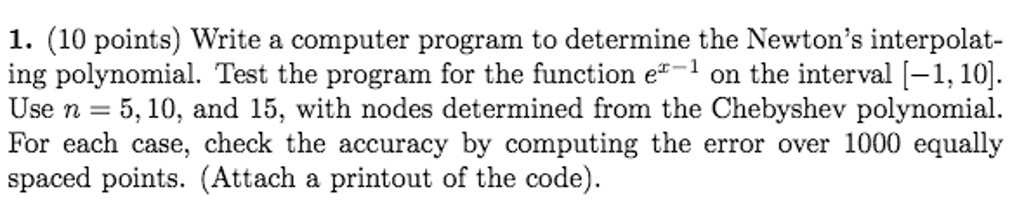 Solved Write a computer program to determine the Newton's | Chegg.com
