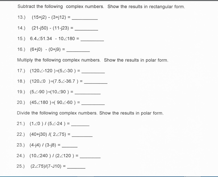 Solved Subtract the following complex numbers. Show the | Chegg.com