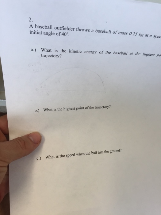 Solved A baseball outfielder throws a baseball of mass 0.25