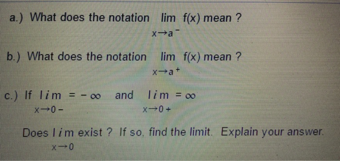 solved-what-does-the-notation-lim-x-rightarrow-a-f-x-mean-chegg