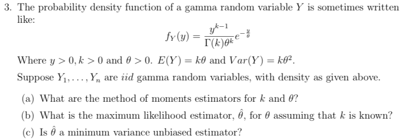 Solved 3. The Probability Density Function Of A Gamma Random | Chegg.com