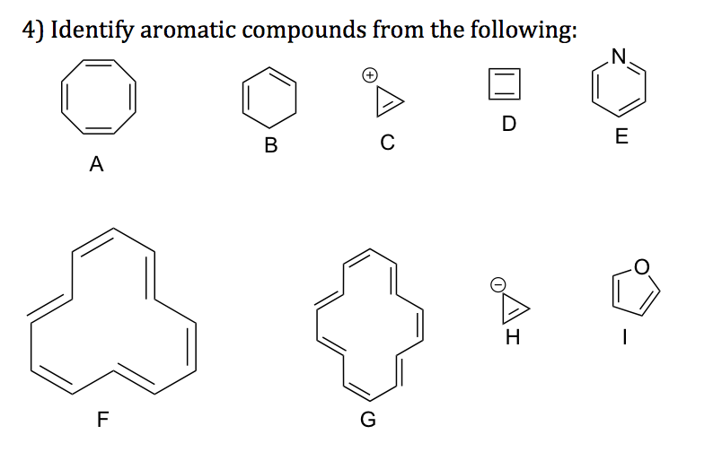 Solved 4) Identify aromatic compounds from the following