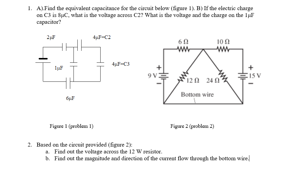 Solved A).Find the equivalent capacitance for the circuit