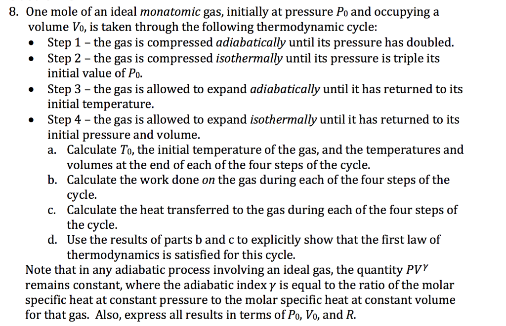 Solved One Mole Of An Ideal Monatomic Gas, Initially At | Chegg.com