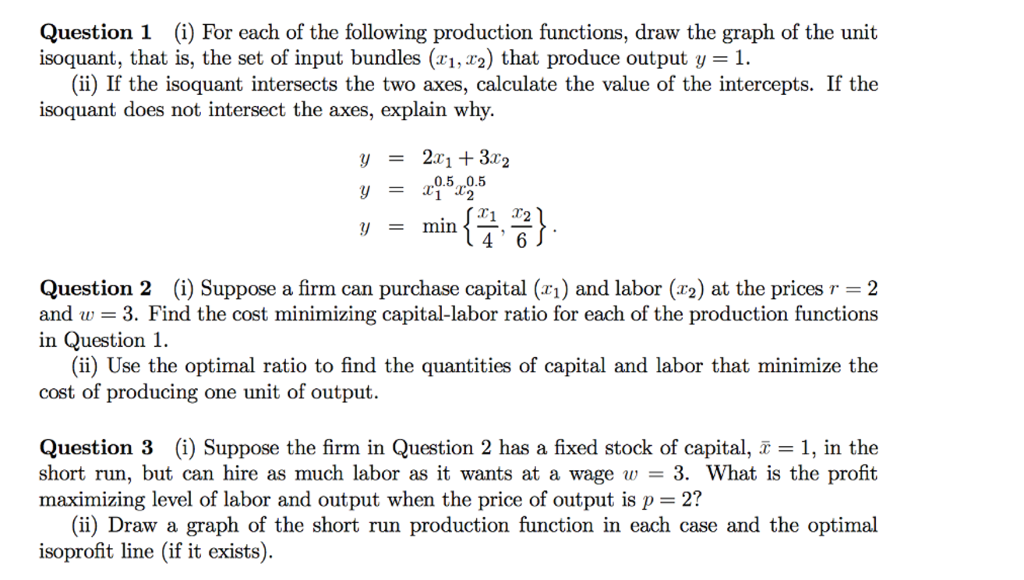 Solved Question 1 (i) For each of the following production | Chegg.com