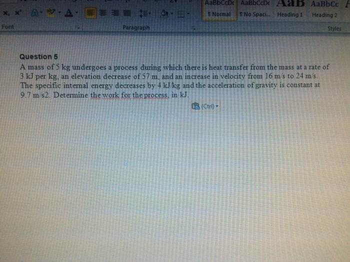 Solved A mass of 5 kg undergoes a process during which there | Chegg.com