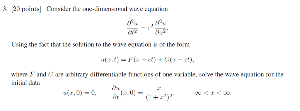 Solved Consider the one-dimensional wave equation | Chegg.com