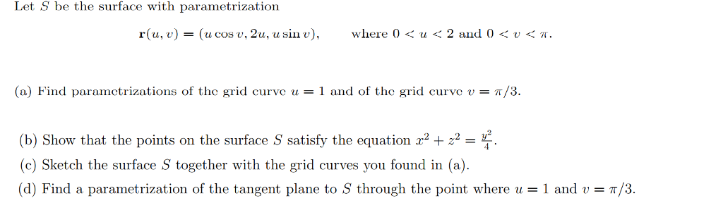 Solved Let S be the surface with parametrization r(u, u)-(u | Chegg.com