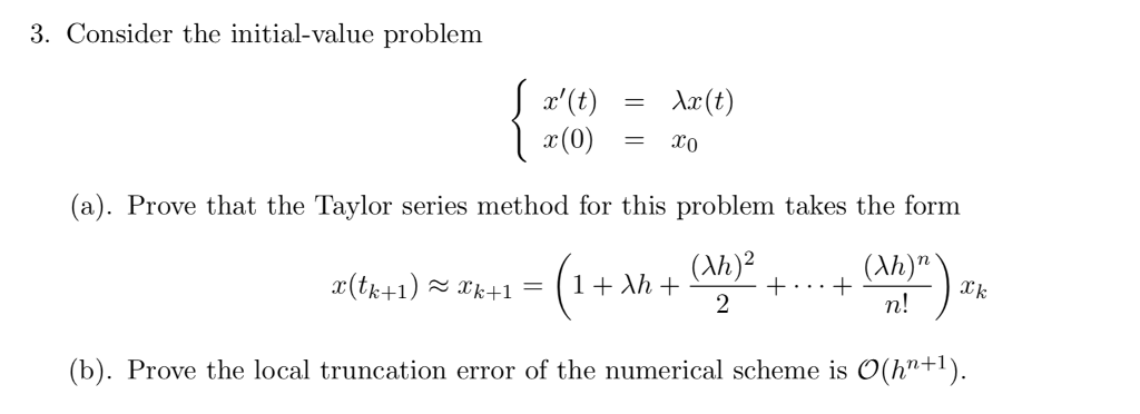 Solved 3. Consider The Initial-value Problem (a). Prove That 