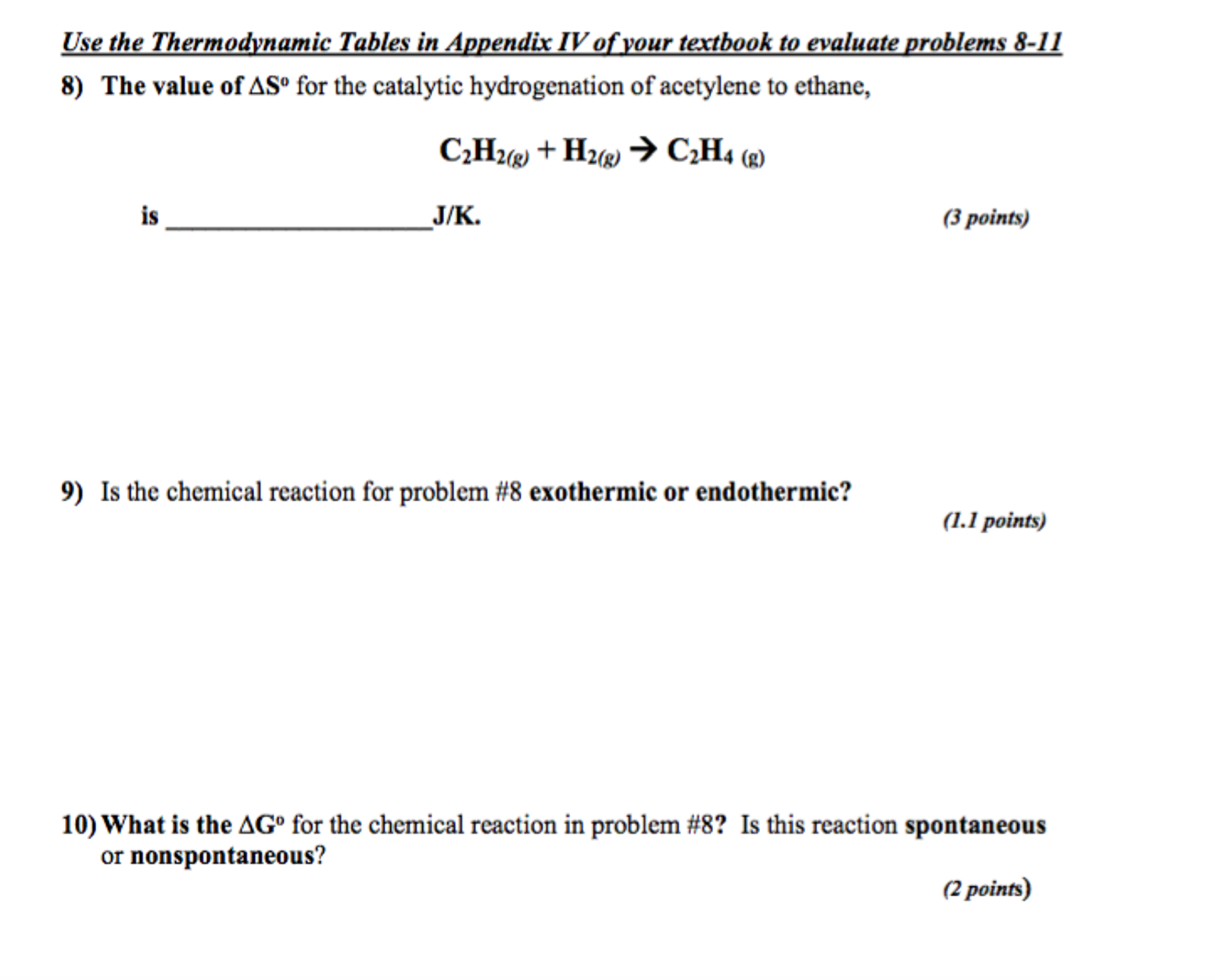 Solved The value of delta S o for the catalytic Chegg