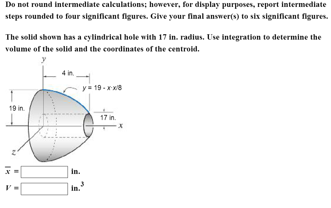?The solid shown has a cylindrical hole with a 17 in.