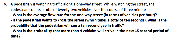 Solved A pedestrian is watching traffic along a one-way | Chegg.com