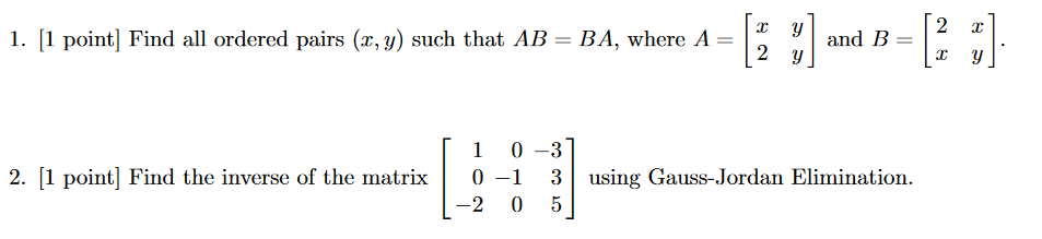 Solved 1. [1 point] Find all ordered pairs (ar, y) such that | Chegg.com