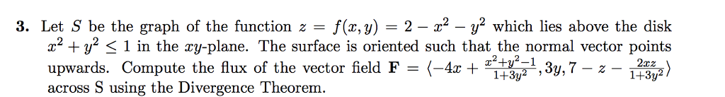 Solved 3. Let S be the graph of the function z = f(x, y) = 2 | Chegg.com