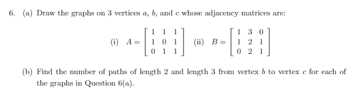 Solved Draw the graphs on 3 vertices a, b, and c whose | Chegg.com
