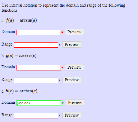 Solved Use interval notation to represent the domain and | Chegg.com