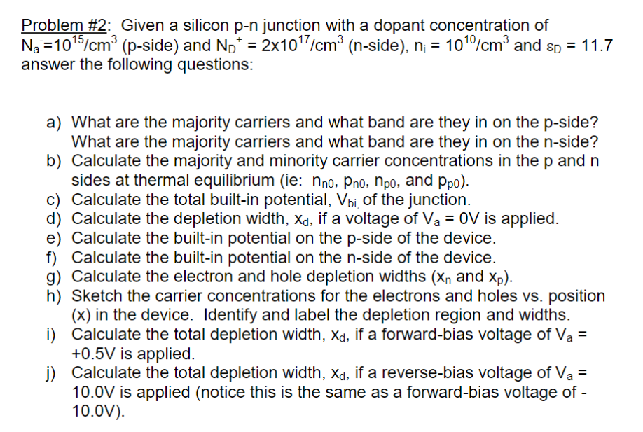 Solved Problem #2: Given a silicon p-n junction with a | Chegg.com
