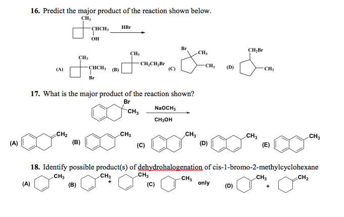 Solved 16. Predict the major product of the reaction shown | Chegg.com