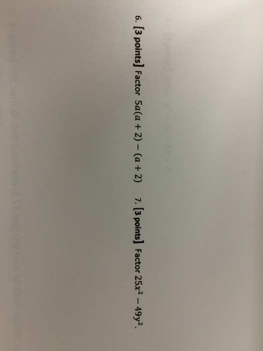 solved-factor-5a-a-2-a-2-factor-25x-2-49y-2-chegg