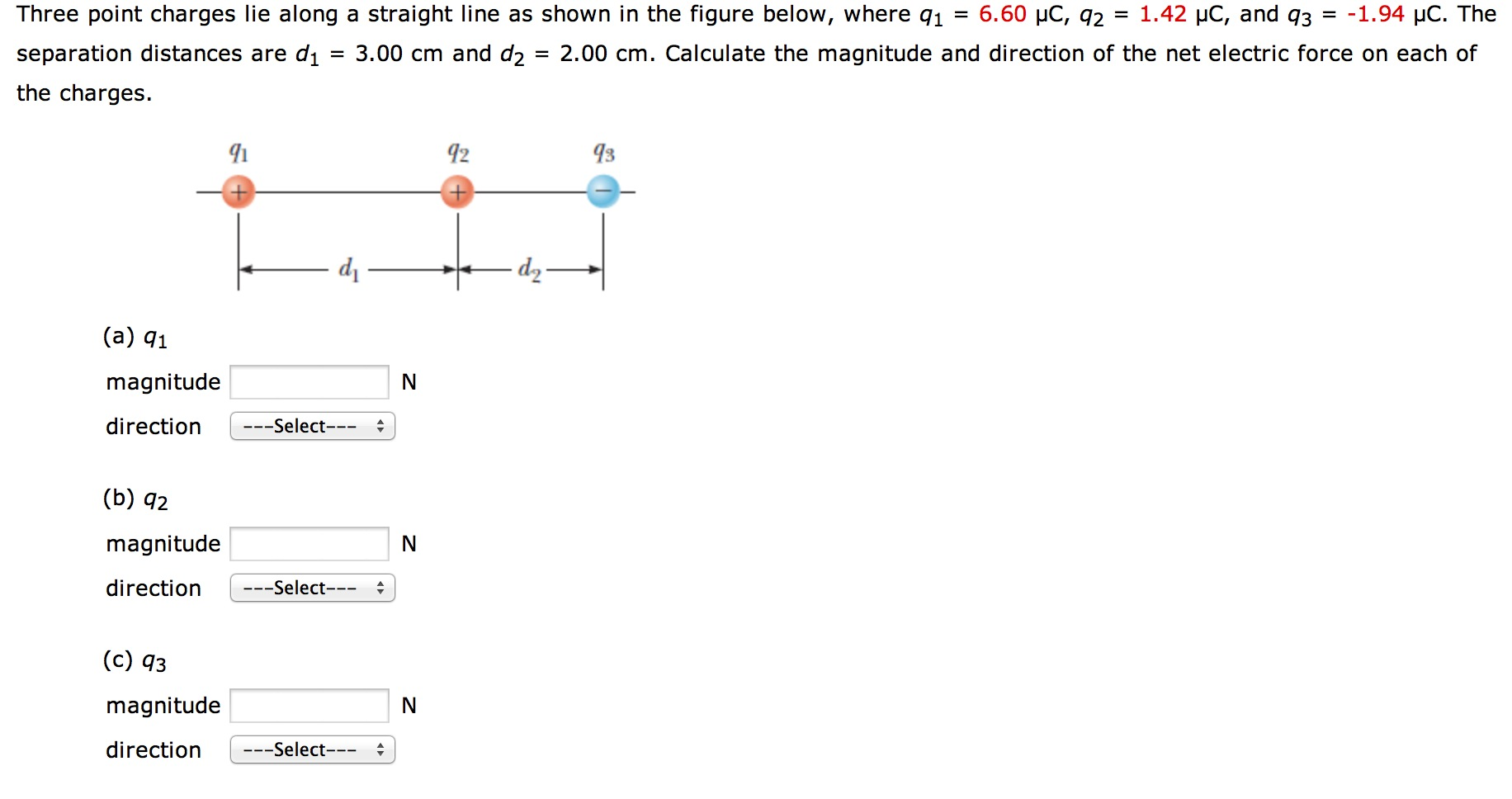 Solved Three point charges lie along a straight line as