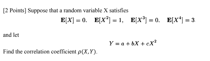 Solved Suppose That A Random Variable X Satisfies And Let 4543