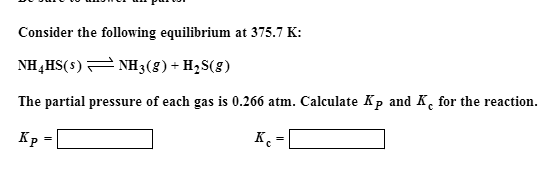 Solved Consider the following equilibrium at 375.7 K: | Chegg.com