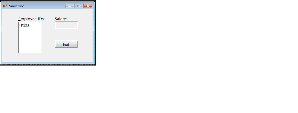 Solved Visual Basic Zander Inc. stores employee IDs and | Chegg.com