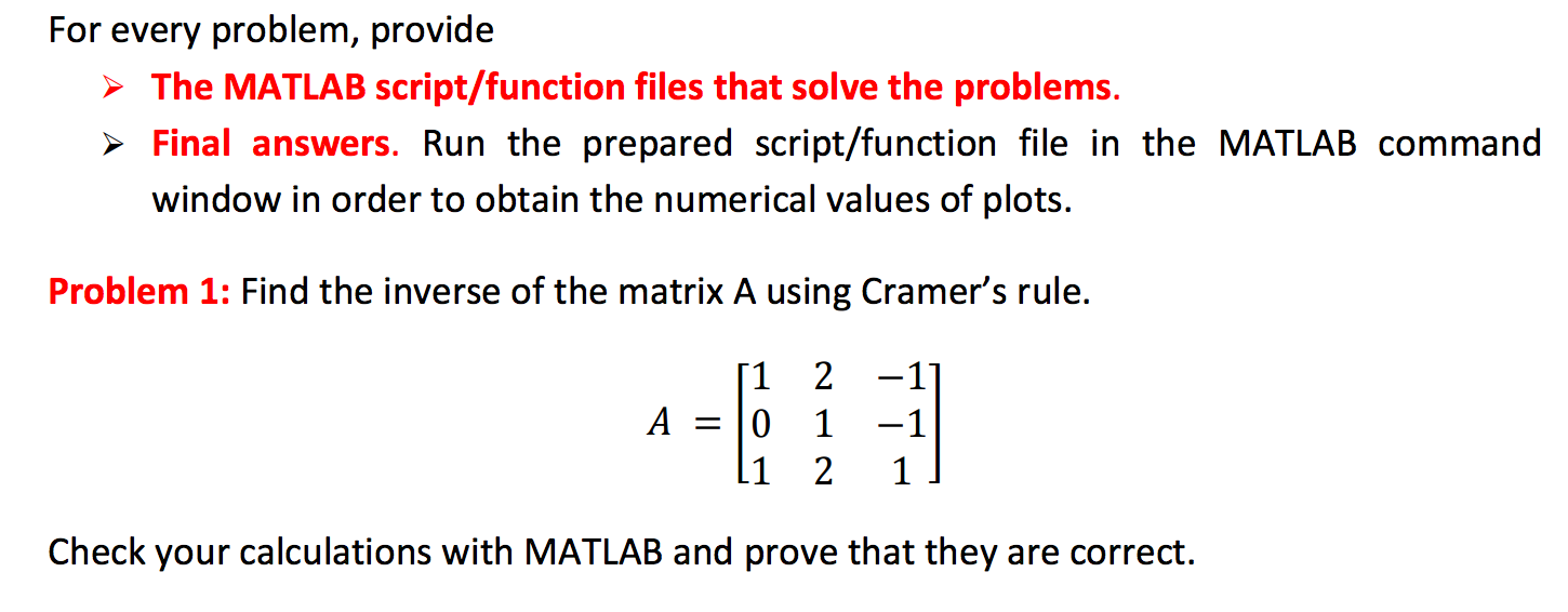 matlab Find the inverse of the matrix A using