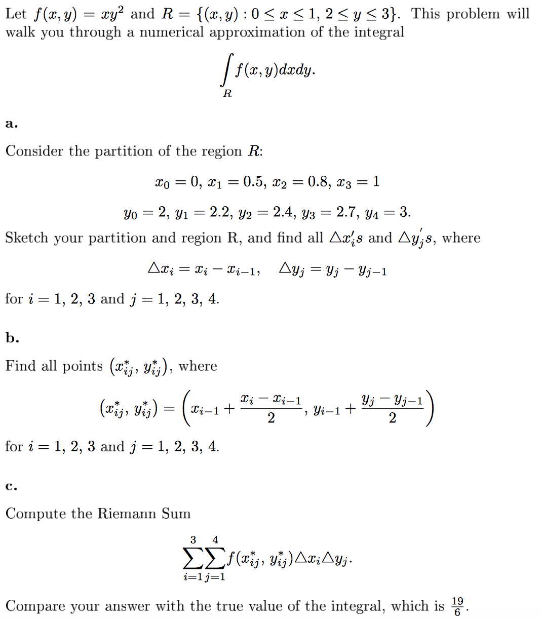 Solved Let f(x,y) = xy^2 and R = {(x,y) : 0