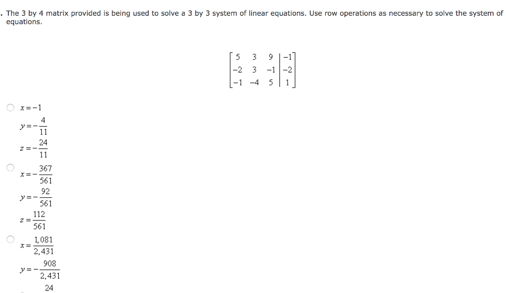 Solved The 3 by 4 matrix provided is being used to solve a 3 | Chegg.com