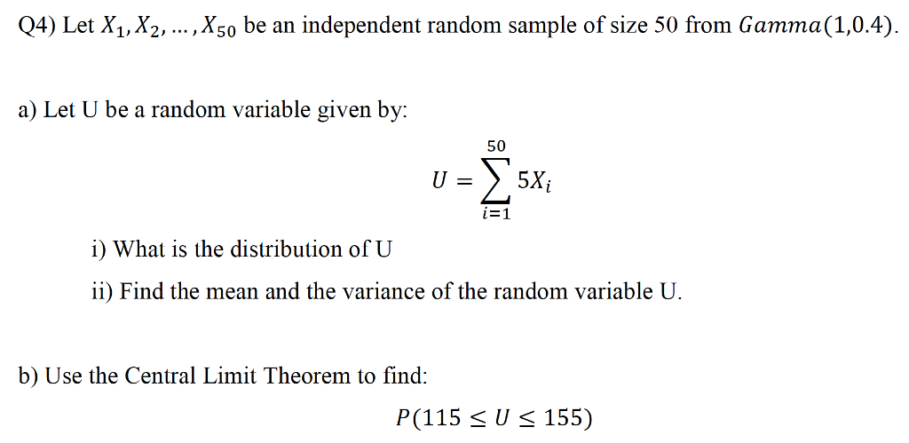 Solved Q4 Let 1, A 2, X50 be an independent random sample of | Chegg.com