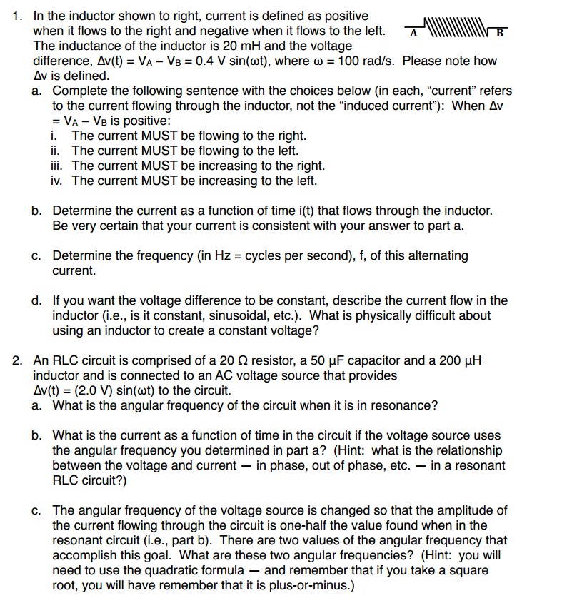 1. In the inductor shown to right, current is defined