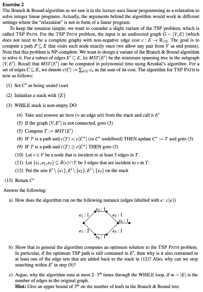 The Branch & Bound algorithm as we saw it in the | Chegg.com