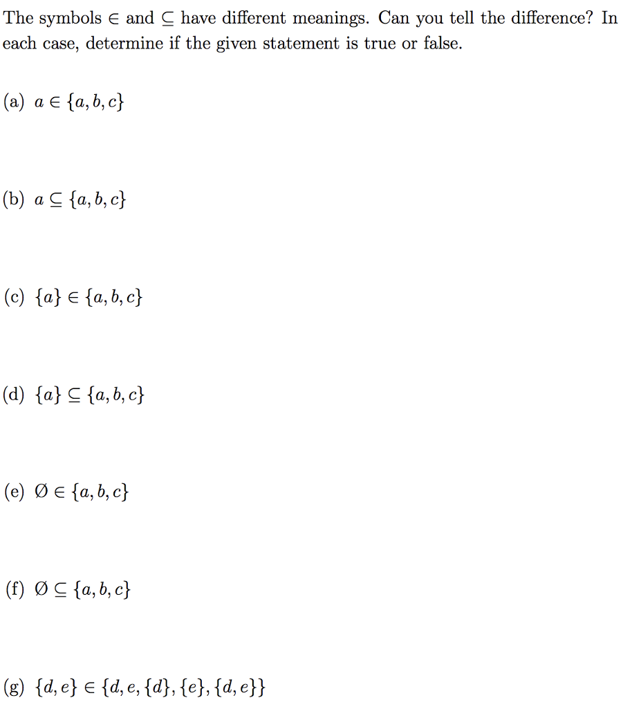 Solved The symbols ∈ and ⊆ have different meanings. Can you | Chegg.com