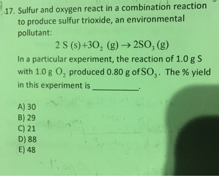Solved Sulfur and oxygen react in a combination reaction to