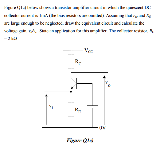 Solved Figure Qlc) below shows a transistor amplifier | Chegg.com