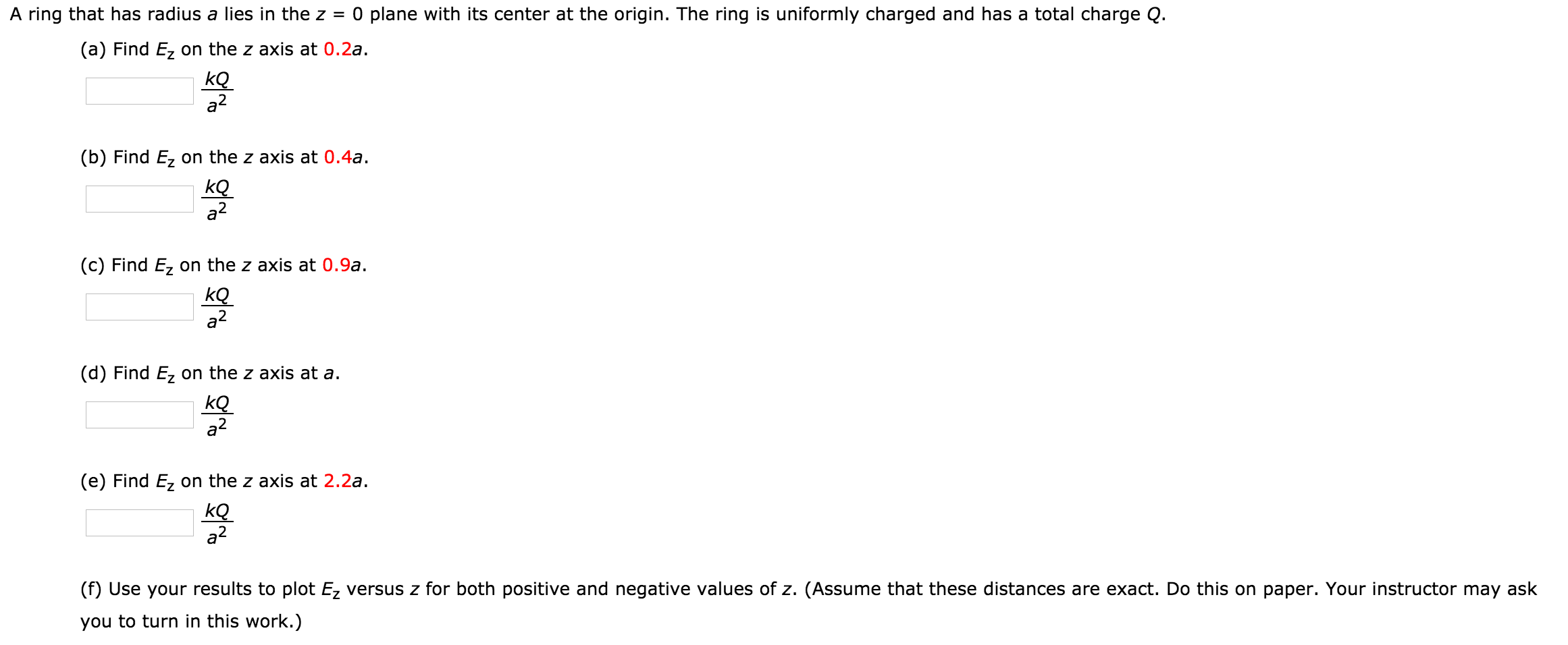 Solved A Ring That Has Radius A Lies In The Z 0 Plane With Chegg solved-a-ring-that-has-radius-a-lies-in-the-z-0-plane-with-chegg