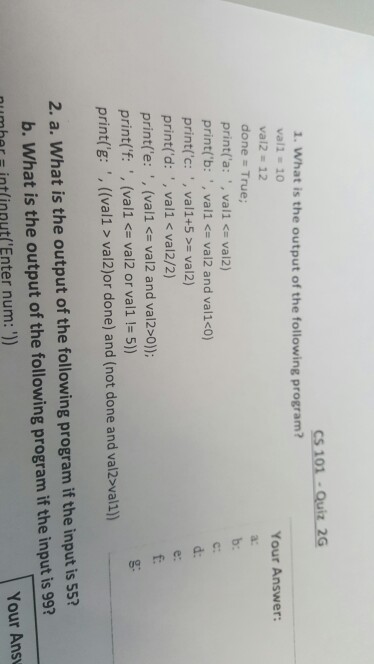 Solved 1. What is the output of the following program? | Chegg.com