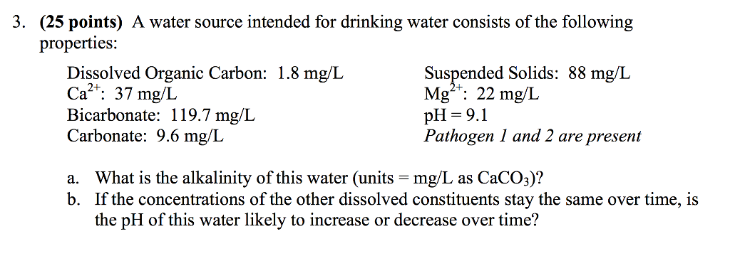 Solved A water source intended for drinking water consists | Chegg.com