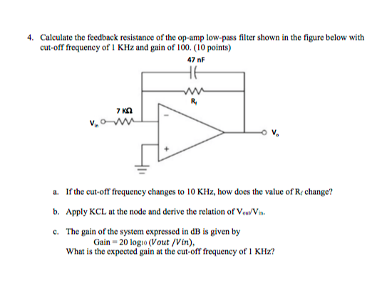 Solved Calculate the feedback resistance of the op-amp | Chegg.com