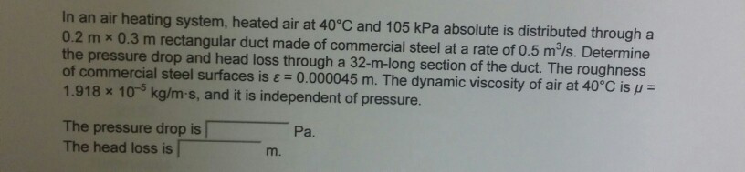 Solved In an air heating system, heated air at 40°'C and 105 | Chegg.com